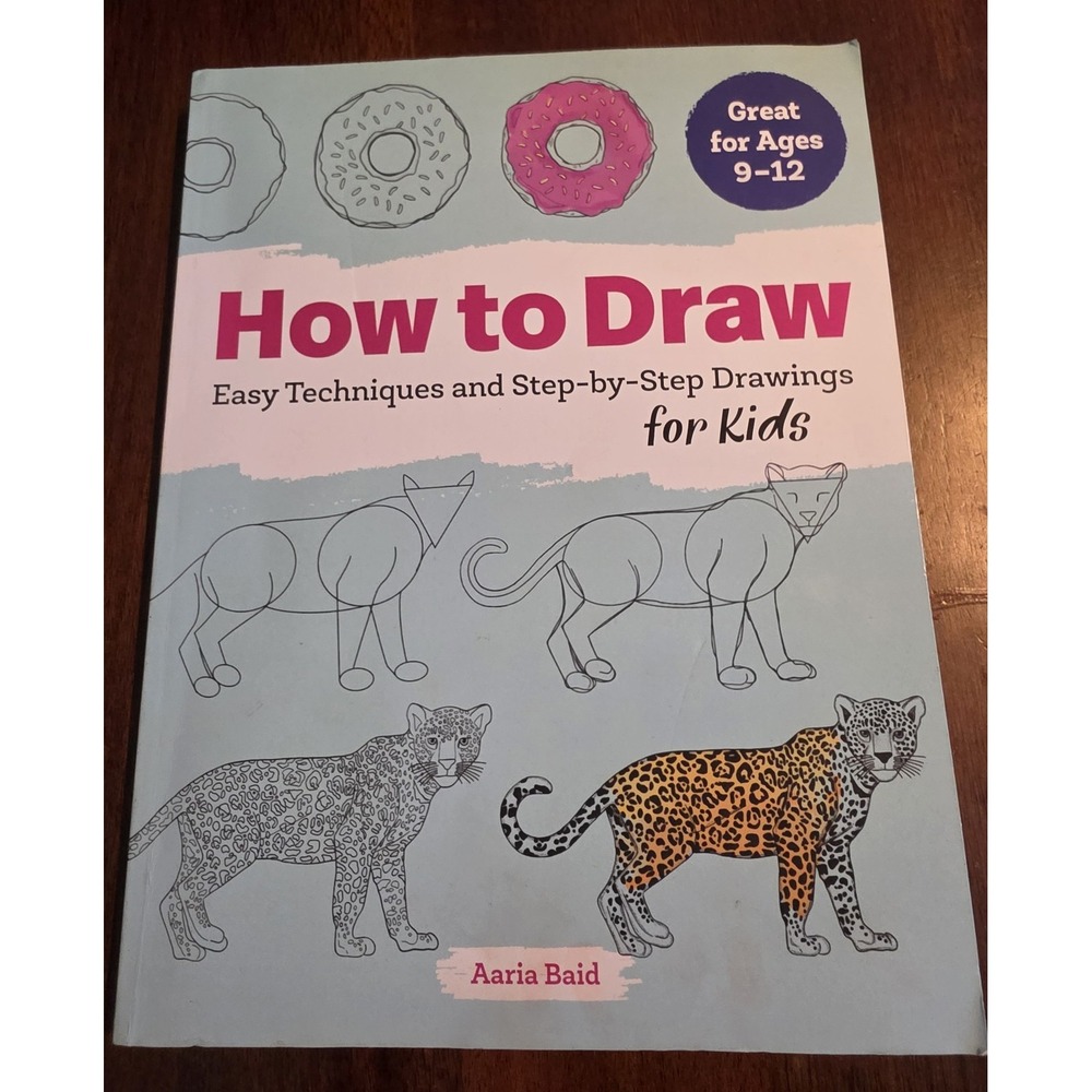 How to Draw Easy Techniques Step-by-Step Drawings for Kids by Aaria Baid